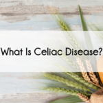 Celiac Disease is Not a Trend