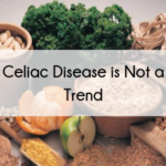 What is Celiac Disease?